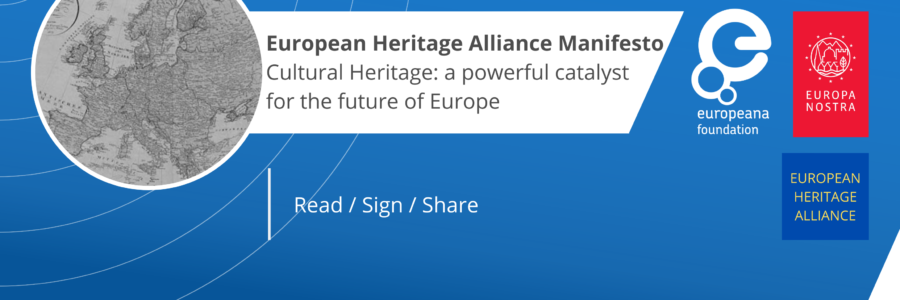European Heritage Alliance Manifesto “Cultural Heritage: a powerful catalyst for the future of Europe just released